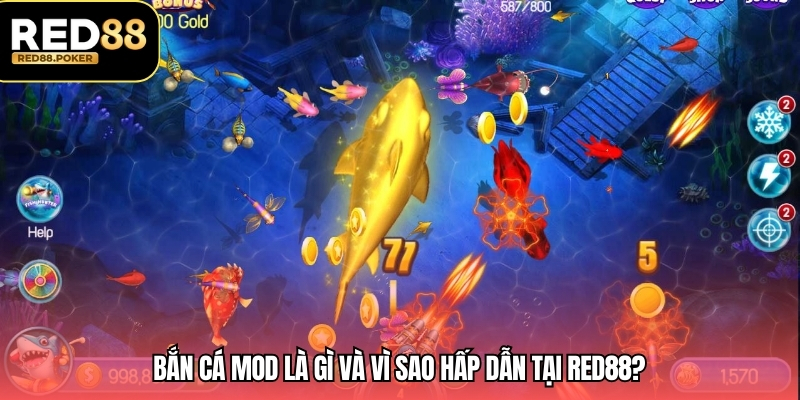 Bắn Cá Mod – Phiên Bản Mở Rộng Nhiều Tính Năng Thú Vị 2 Bắn cá mod là gì và vì sao hấp dẫn tại RED88?