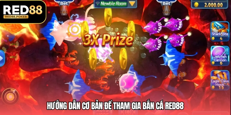 Bắn Cá RED88 4 Hướng dẫn cơ bản để tham gia bắn cá RED88