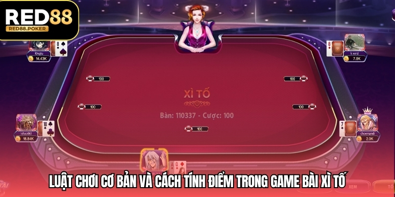 Hướng Dẫn Cách Chơi Game Bài Xì Tố Chuẩn Xác Tại RED88 3 Luật chơi cơ bản và cách tính điểm trong game bài xì tố.