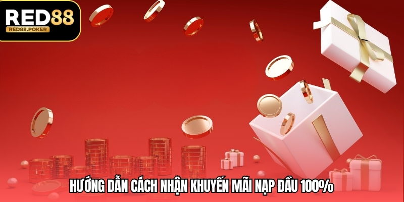 Khuyến Mãi Nạp Đầu 100% – Ưu Đãi Hấp Dẫn Cho Thành Viên Mới 4 Hướng dẫn cách nhận khuyến mãi nạp đầu 100%