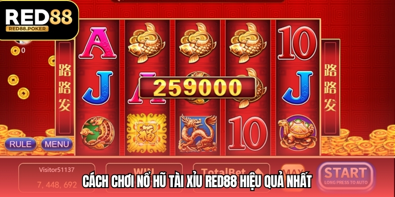Cách chơi nổ hũ tài xỉu RED88 hiệu quả nhất