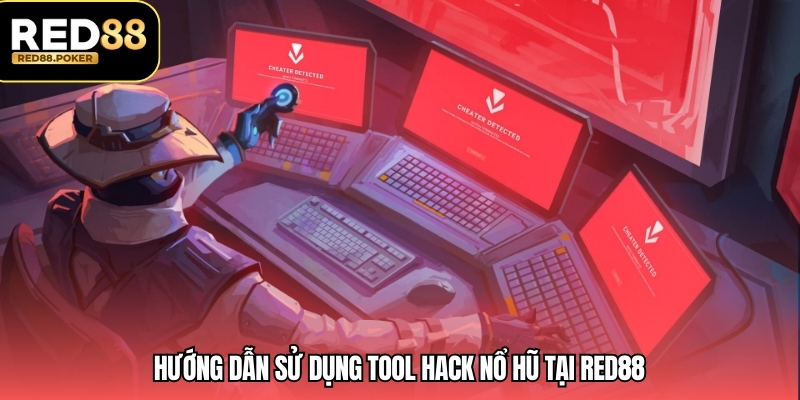 Tool Hack Nổ Hũ - Giải Pháp Hữu Ích Cho Những Người Chơi 3 Hướng dẫn sử dụng tool hack nổ hũ tại RED88